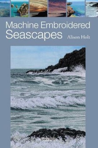 Cover of Machine Embroidered Seascapes