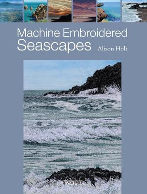 Book cover for Machine Embroidered Seascapes