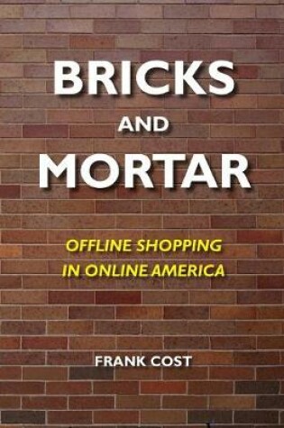 Cover of Bricks and Mortar