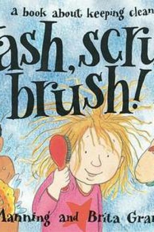 Cover of Wash, Scrub, Brush