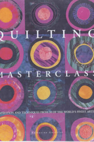 Cover of Quilting Masterclass