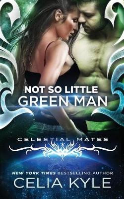 Cover of Not So Little Green Man (Scifi Alien Romance)