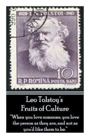 Cover of Leo Tolstoy's Fruits Of Culture