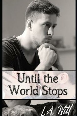 Cover of Until the World Stops
