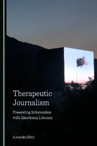 Cover of Therapeutic Journalism