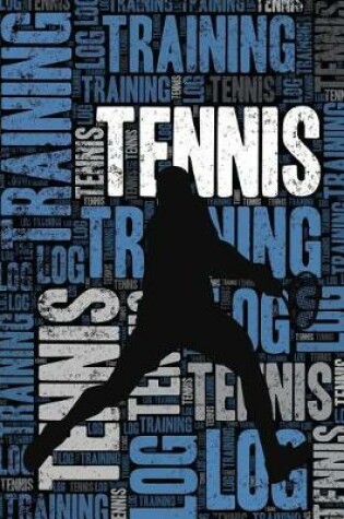 Cover of Tennis Training Log and Diary
