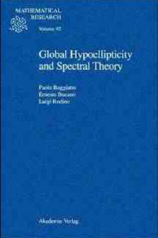 Cover of Global Hypoellipticity and Spectral Theory