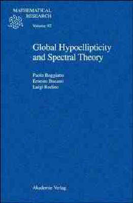 Book cover for Global Hypoellipticity and Spectral Theory