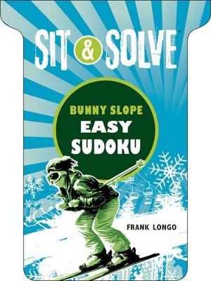 Book cover for Sit & Solve® Bunny Slope Easy Sudoku