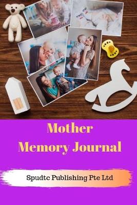 Book cover for Mother Memory Journal