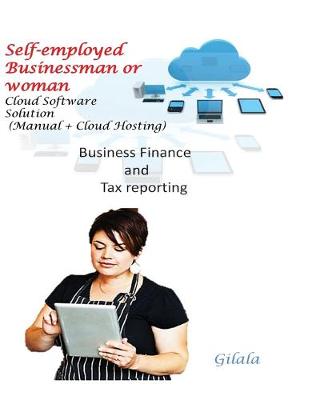 Book cover for Self-employed Businessman or woman. Cloud Solution Software (Manual + Cloud Hosting)