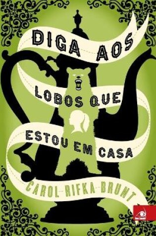 Cover of Diga aos Lobos que Estou em Casa