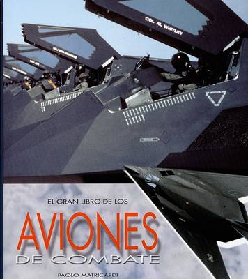 Book cover for El Gran Libro de Los Aviones de Combate