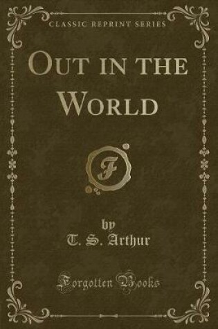 Cover of Out in the World (Classic Reprint)