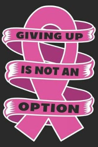 Cover of Giving up is not an option