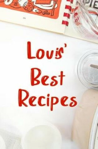 Cover of Louis' Best Recipes