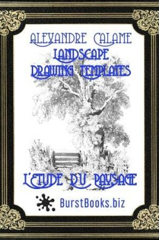 Cover of Alexandre Calame Landscape Drawing Templates