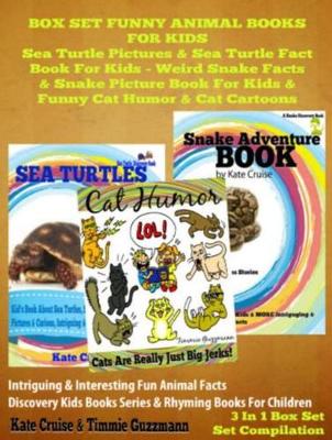 Book cover for Sea Turtle Pictures & Sea Turtle Fact Book for Kids - Weird Snake Facts & Snake Picture Book for Kids & Cat Humor: 3 in 1 Box Set Kid Books with Animals