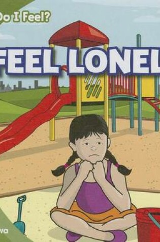 Cover of I Feel Lonely