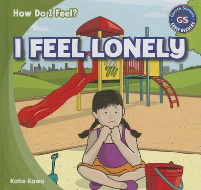 Book cover for I Feel Lonely
