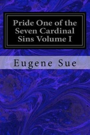Cover of Pride One of the Seven Cardinal Sins Volume I