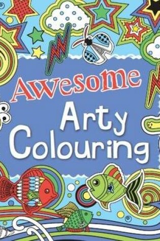 Cover of Awesome Arty Colouring