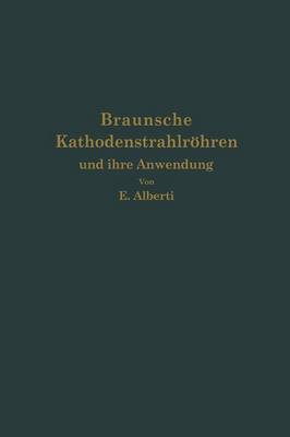 Book cover for Braunsche Kathodenstrahlrohren Und Ihre Anwendung