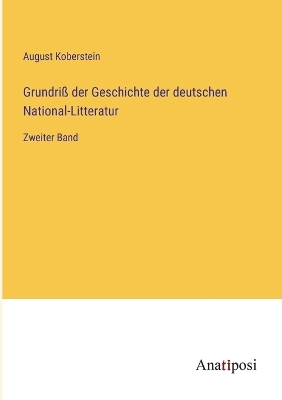 Book cover for Grundriß der Geschichte der deutschen National-Litteratur