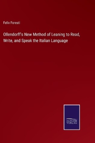 Cover of Ollendorff's New Method of Leaning to Read, Write, and Speak the Italian Language