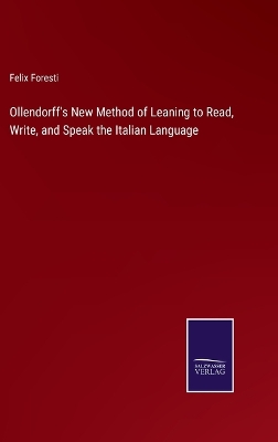 Book cover for Ollendorff's New Method of Leaning to Read, Write, and Speak the Italian Language