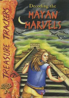 Book cover for Decoding the Mayan Marvels