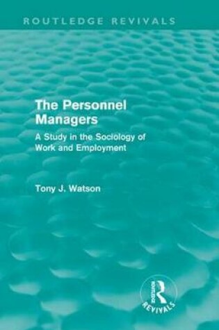 Cover of The Personnel Managers (Routledge Revivals)