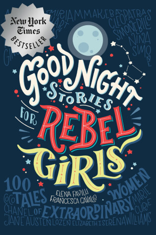 Cover of Good Night Stories for Rebel Girls: 100 Tales of Extraordinary Women