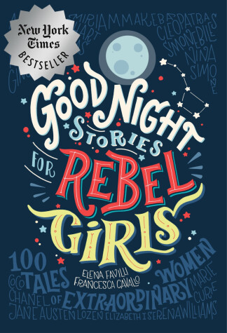 Book cover for Good Night Stories for Rebel Girls: 100 Tales of Extraordinary Women