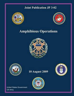 Book cover for Joint Publication JP 3-02 Amphibious Operations 10 August 2009