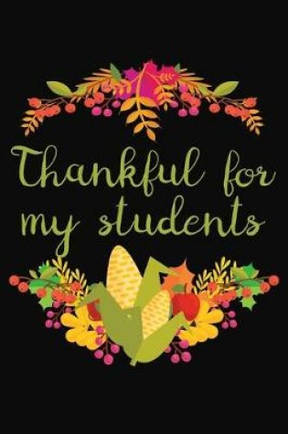 Cover of Thankful For My Students