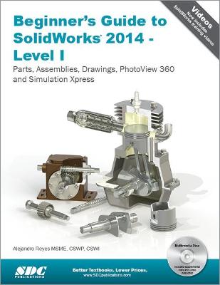 Book cover for Beginner's Guide to SolidWorks 2014 - Level I