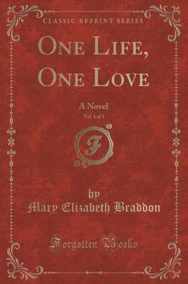 Book cover for One Life, One Love, Vol. 1 of 3
