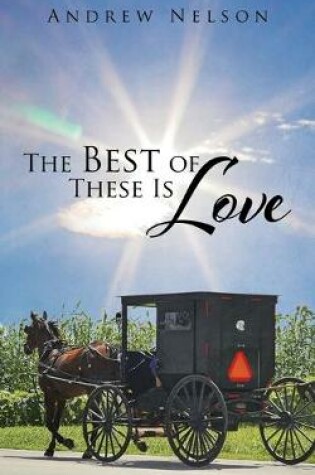 Cover of The Best of These Is Love