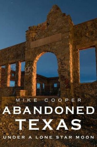 Cover of Abandoned Texas