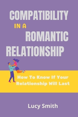 Book cover for Compatibility in a Romantic Relationship