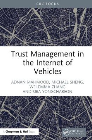 Cover of Trust Management in the Internet of Vehicles