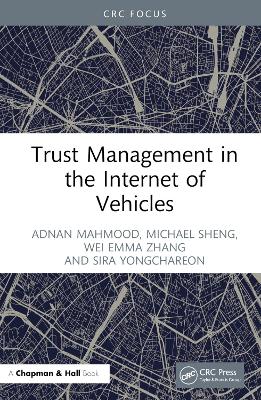 Book cover for Trust Management in the Internet of Vehicles