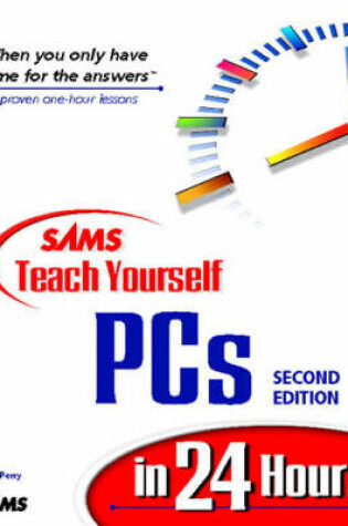 Cover of Sams Teach Yourself PCs in 24 Hours