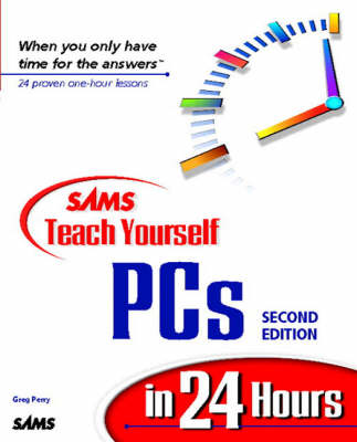 Book cover for Sams Teach Yourself PCs in 24 Hours