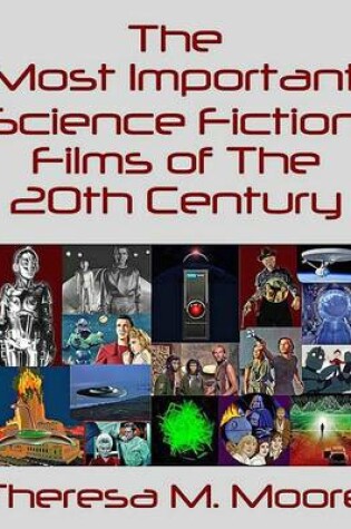 Cover of The Most Important Science Fiction Films of the 20th Century