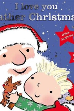 Cover of I Love You, Father Christmas Board Book