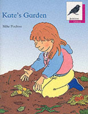 Book cover for Oxford Reading Tree: Stage 10: Jackdaws Anthologies: Kate's Garden