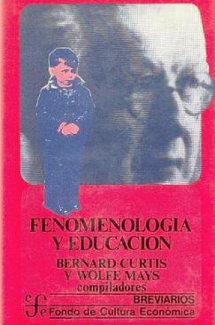 Cover of Fenomenologia y Educacion