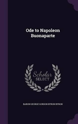 Book cover for Ode to Napoleon Buonaparte